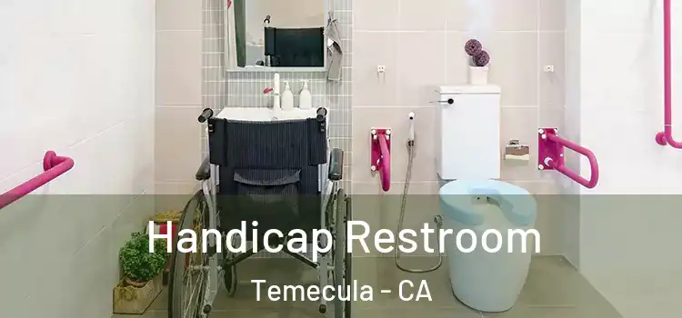 Handicap Restroom Temecula - CA